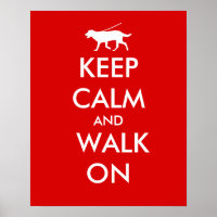 Keep Calm and Walk On Dog Walking Labrador