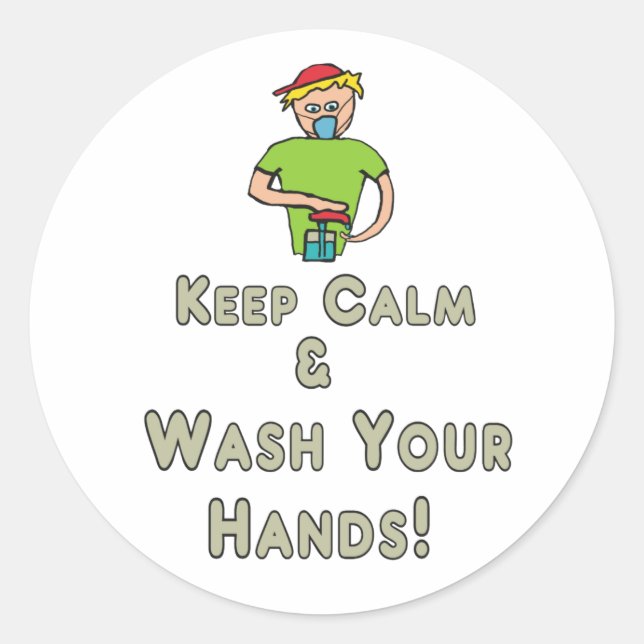 Keep Calm and Wash Your Hands Classic Round Sticker (Front)