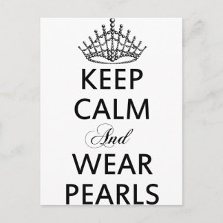 Keep CALM and WEAR PEARLS Words Quot Postcard