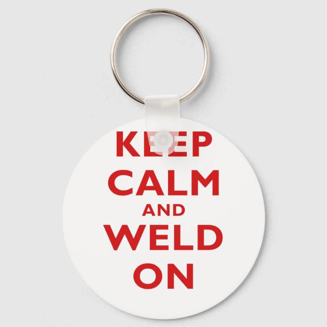 Keep Calm and Weld On Keychain (Front)