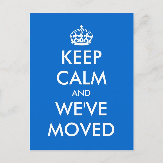 Keep calm and we've moved postcard | Funny (Front)