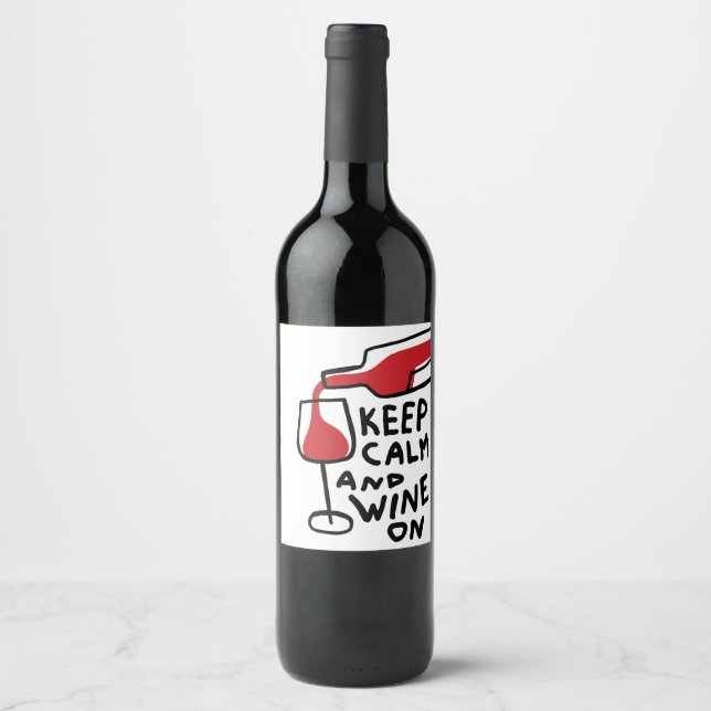 Keep Calm And Wine On Funny Wine Label (Front)