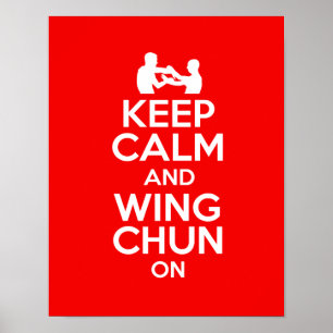Keep Calm and Wing Chun on !!! Poster