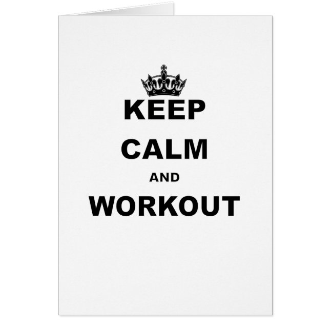 KEEP CALM AND WORKOUT (Front)