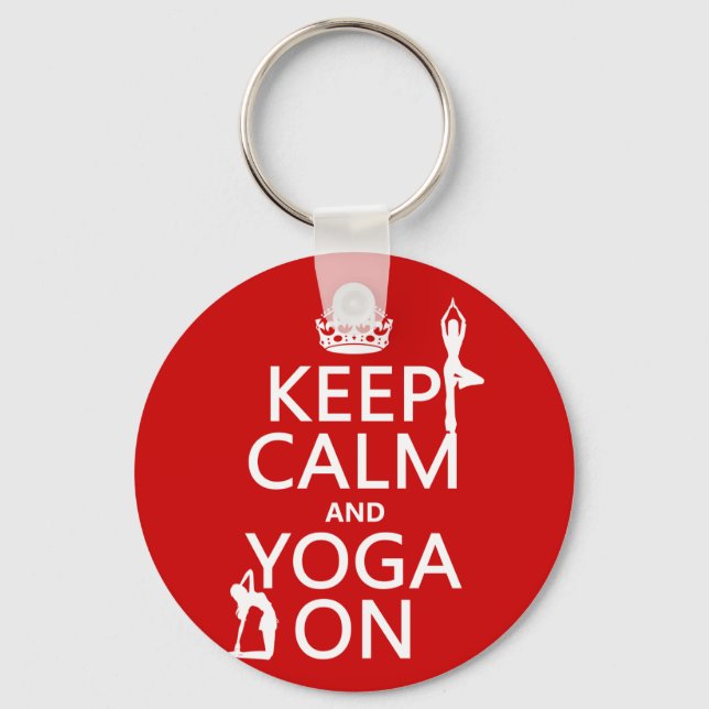 Keep Calm and Yoga On (customize colours) Keychain (Front)