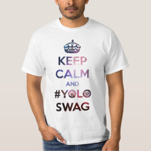 Keep calm and #yoloswag T-Shirt