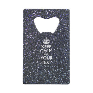Keep Calm and Your Creative Text Wallet Bottle Opener