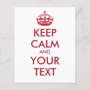 KEEP CALM and YOUR TEXT