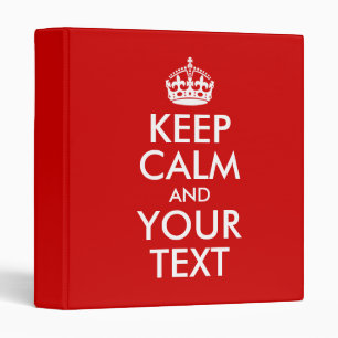 Keep Calm and Your Text Binder
