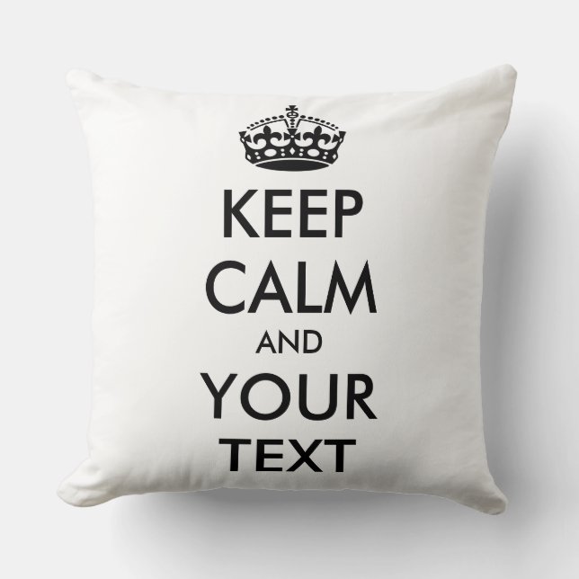 KEEP CALM and YOUR TEXT - black Throw Pillow (Front)