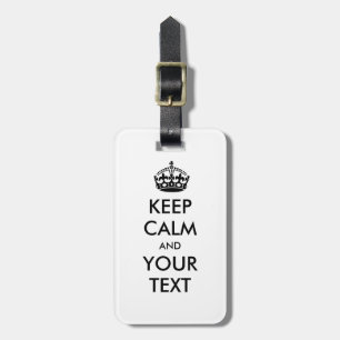 KEEP CALM and YOUR TEXT - Change background Luggage Tag