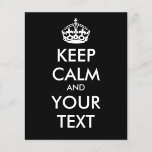 KEEP CALM and YOUR TEXT - Change BLACK background Flyer