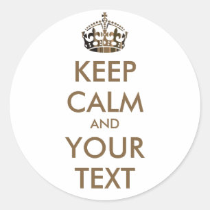 KEEP CALM and YOUR TEXT - customized background Classic Round Sticker