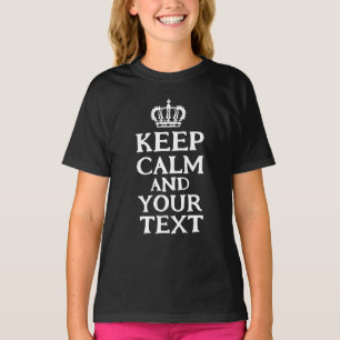 Keep Calm And Your Text Customized T-Shirt