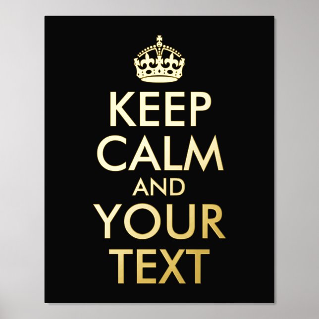 Keep Calm and Your Text Foil Prints (Front)