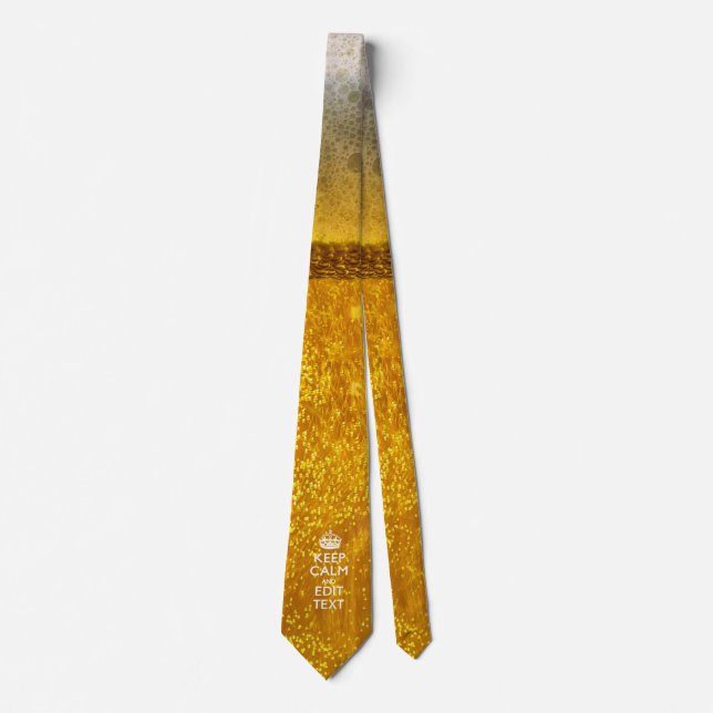 Keep Calm And Your Text for some Beer Tie (Front)