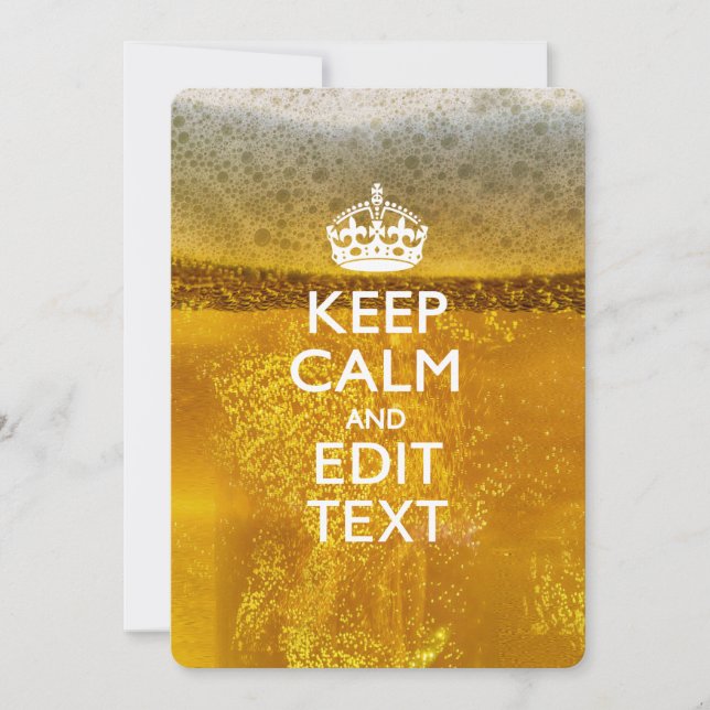 Keep Calm And Your Text for some Cool Beer (Front)