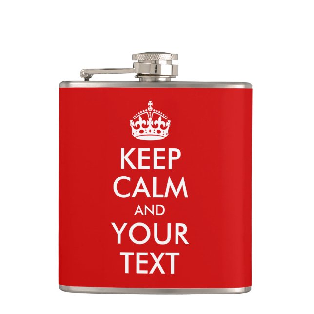 Keep Calm and Your Text Hip Flask (Front)