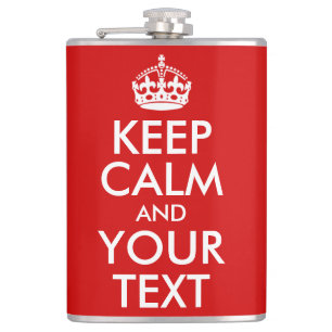 Keep Calm and Your Text Hip Flask