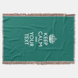 Keep Calm And Your Text on Accent Turquoise Throw Blanket