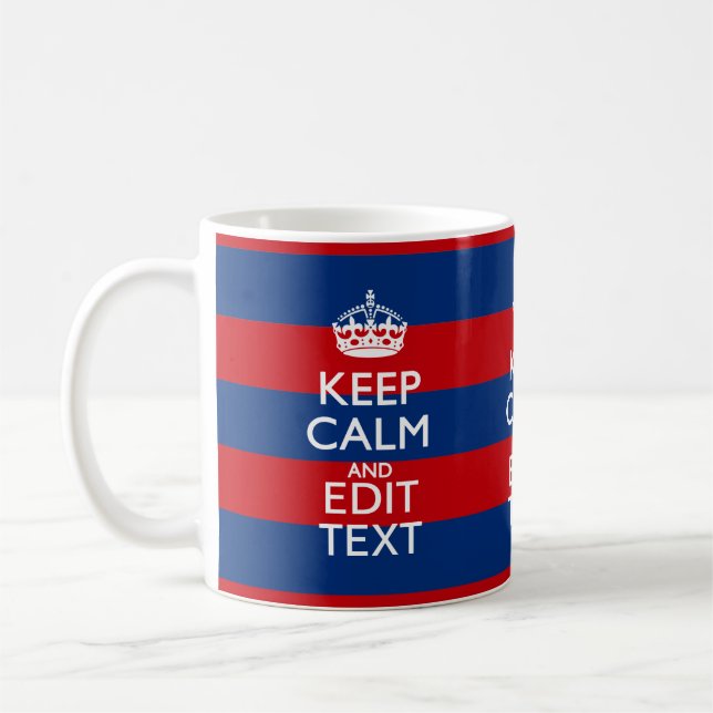 KEEP CALM AND Your Text on Blue Stripes Coffee Mug (Left)