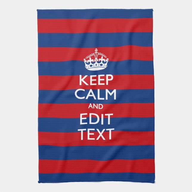 KEEP CALM AND Your Text on Blue Stripes Kitchen Towel (Vertical)