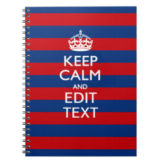 KEEP CALM AND Your Text on Blue Stripes Notebook
