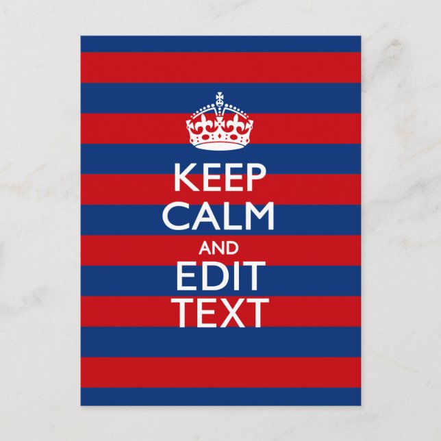 KEEP CALM AND Your Text on Blue Stripes Postcard (Front)