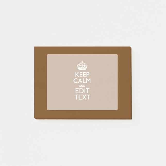Keep Calm And Your Text on Brown Post-it Notes (Front)