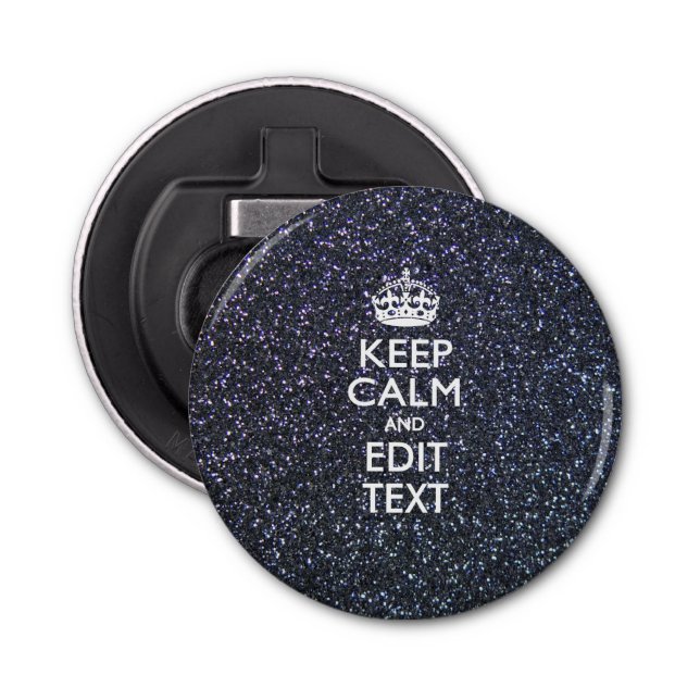 Keep Calm and Your Text on Midnight Decor Bottle Opener (Front)