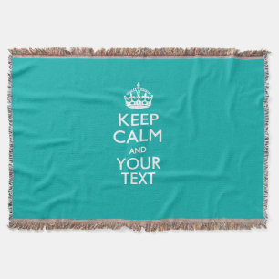 Keep Calm And Your Text on Peacock Turquoise Throw Blanket