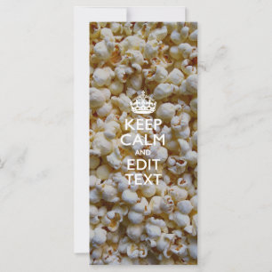 KEEP CALM AND Your Text on Popcorn