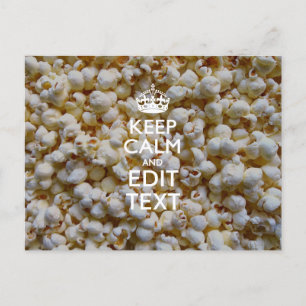 KEEP CALM AND Your Text on Popcorn Decor Postcard