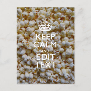 KEEP CALM AND Your Text on Popcorn Decor Postcard