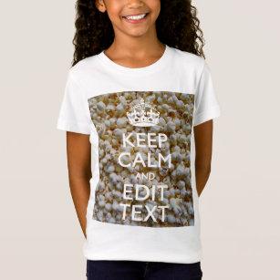 KEEP CALM AND Your Text on Popcorn T-Shirt