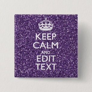 Keep Calm and Your Text on Stylish Purple 2 Inch Square Button