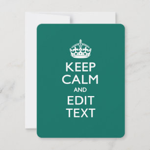 Keep Calm And Your Text on Teal Green Turquoise