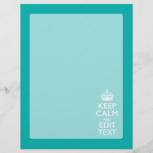Keep Calm And Your Text Peacock Turquoise Accent