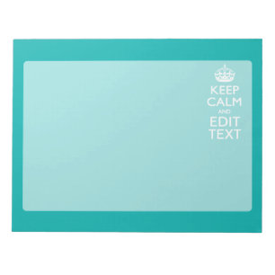 Keep Calm And Your Text Peacock Turquoise Accent Notepad