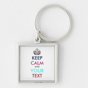 KEEP CALM and YOUR TEXT - personalized text Keychain