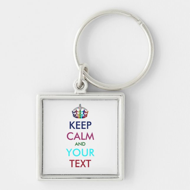 KEEP CALM and YOUR TEXT - personalized text Keychain (Front)