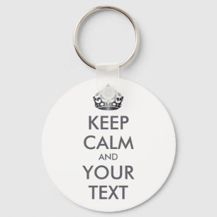 KEEP CALM and YOUR TEXT - personalized text Keychain