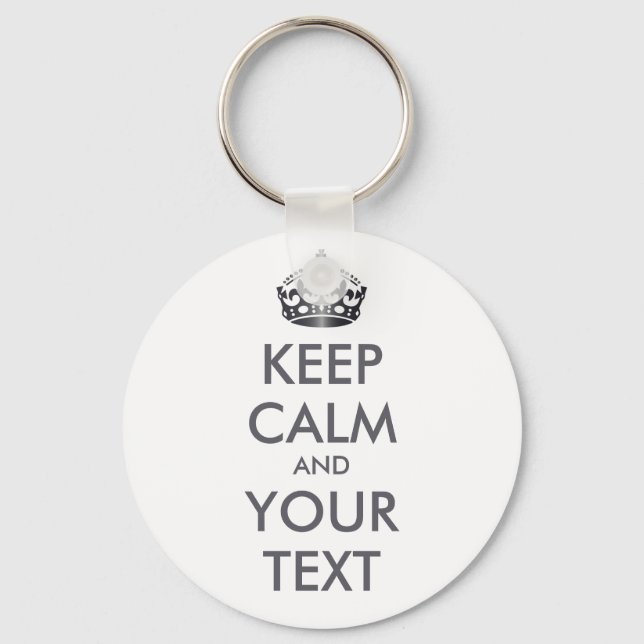 KEEP CALM and YOUR TEXT - personalized text Keychain (Front)