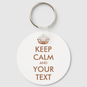 KEEP CALM and YOUR TEXT - personalized text Keychain