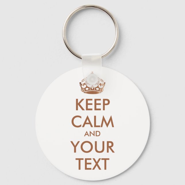 KEEP CALM and YOUR TEXT - personalized text Keychain (Front)