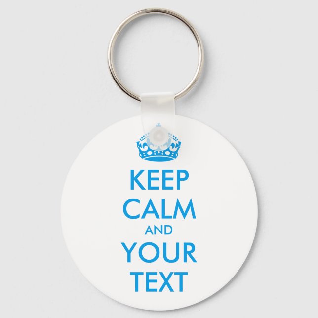 KEEP CALM and YOUR TEXT - personalized text Keychain (Front)