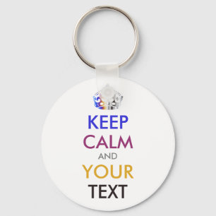 KEEP CALM and YOUR TEXT - personalized text Keychain