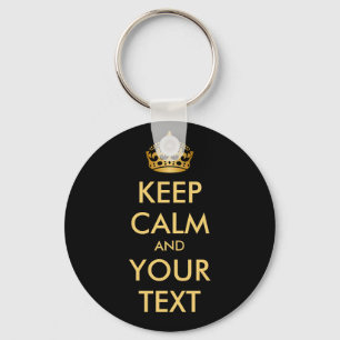 KEEP CALM and YOUR TEXT - personalized text Keychain