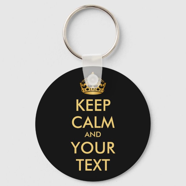 KEEP CALM and YOUR TEXT - personalized text Keychain (Front)