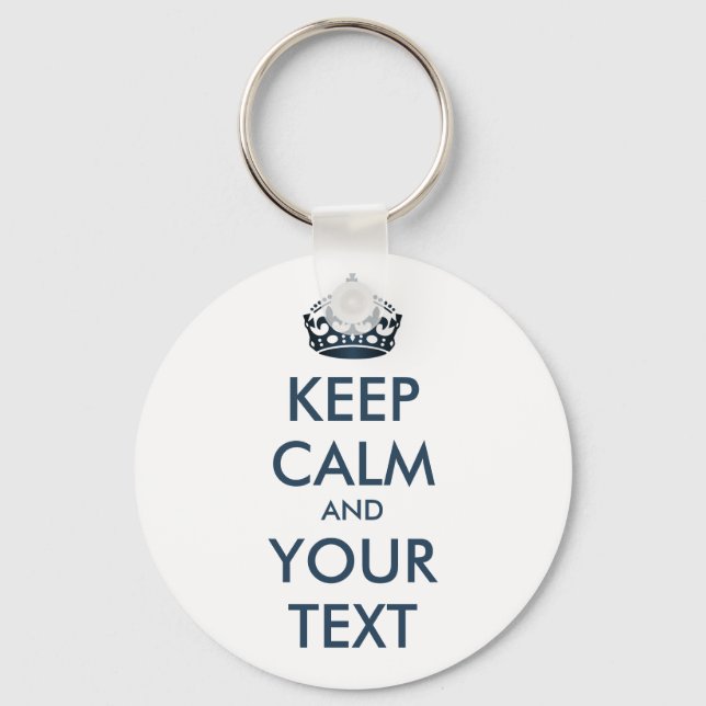 KEEP CALM and YOUR TEXT - personalized text Keychain (Front)